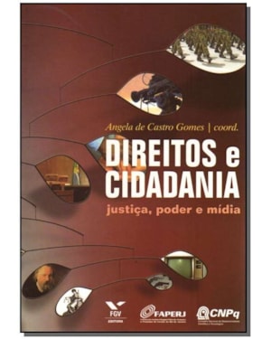 DIREITOS E CIDADANIA - JUSTICA, PODER E MIDIA - 1