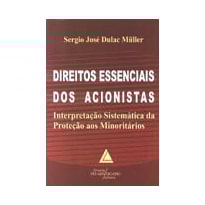 DIREITOS ESSENCIAIS DOS ACIONISTAS