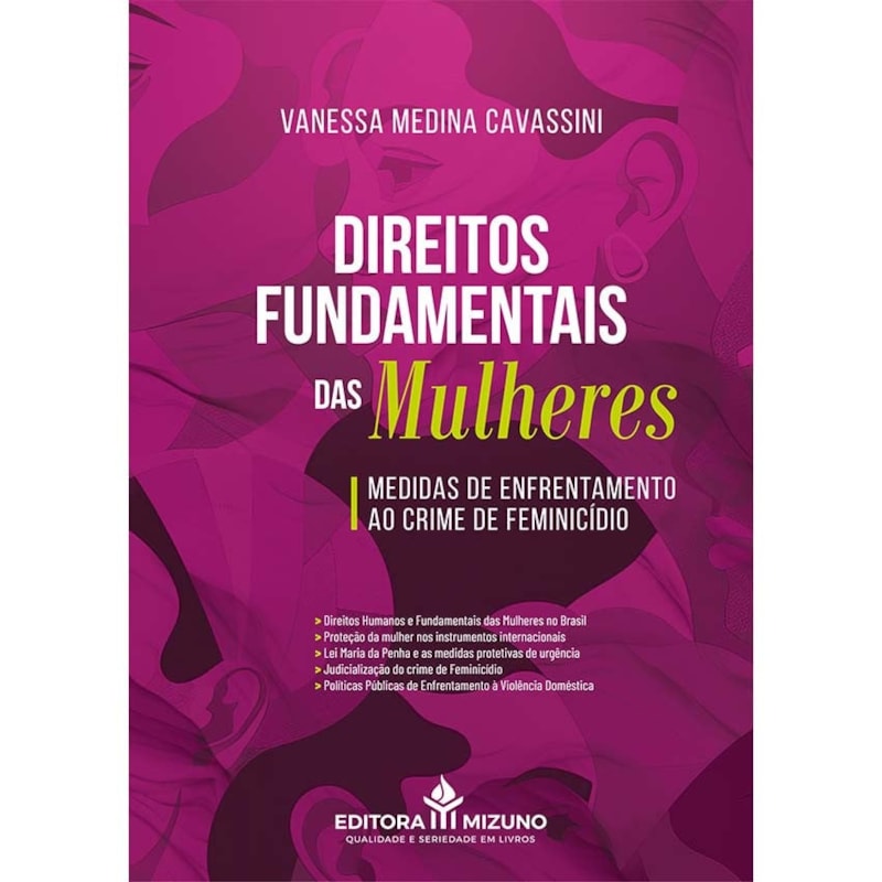 DIREITOS FUNDAMENTAIS DAS MULHERES MEDIDAS DE ENFRENTAMENTO AO CRIME DE FEMINICÍDIO