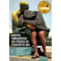 DIREITOS FUNDAMENTAIS DAS PESSOAS EM SITUAÇÃO DE RUA