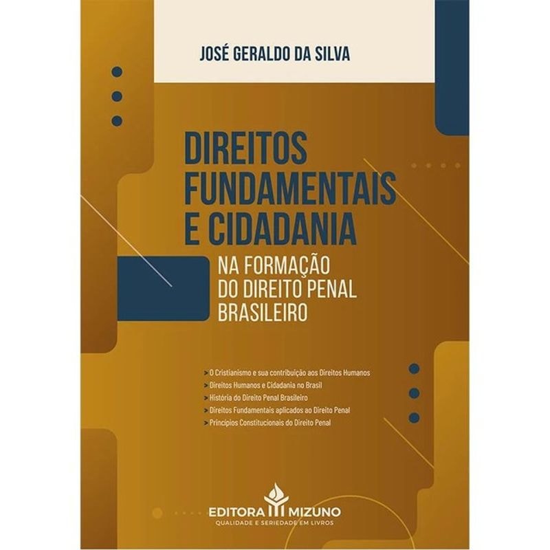 DIREITOS FUNDAMENTAIS E CIDADANIA NA FORMAÇÃO DO DIREITO PENAL BRASILEIRO