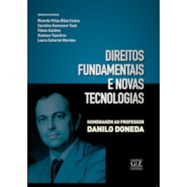 DIREITOS FUNDAMENTAIS E NOVAS TECNOLOGIAS