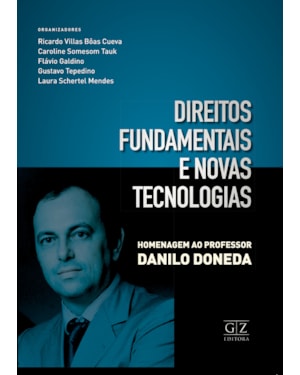 DIREITOS FUNDAMENTAIS E NOVAS TECNOLOGIAS