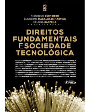 DIREITOS FUNDAMENTAIS E SOCIEDADE TECNOLÓGICA - 1ª ED - 2022