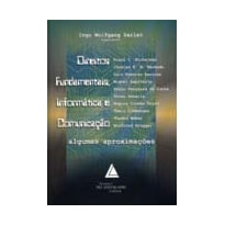 DIREITOS FUNDAMENTAIS, INFORMÁTICA E COMUNICAÇÃO