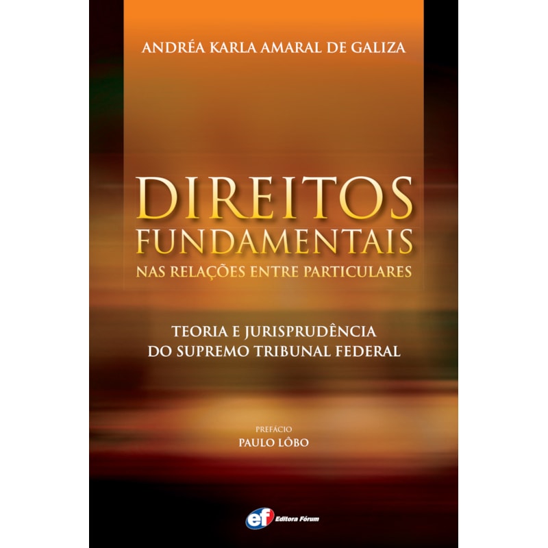 Direitos fundamentais nas relações entre particulares