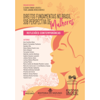 Direitos fundamentais no Brasil sob perspectiva de mulheres: reflexões contemporâneas
