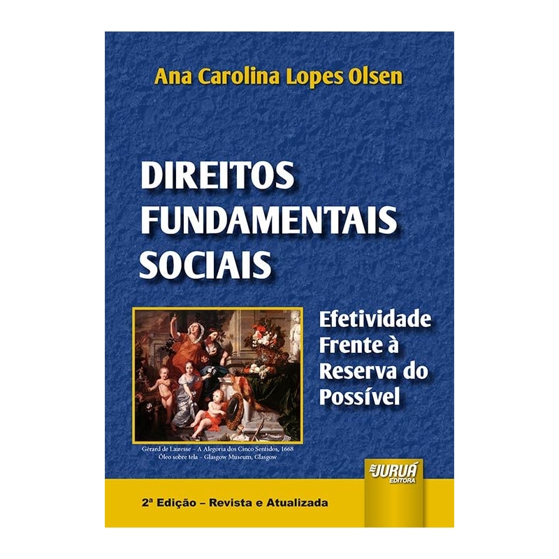 DIREITOS FUNDAMENTAIS SOCIAIS - EFETIVIDADE FRENTE À RESERVA DO POSSÍVEL