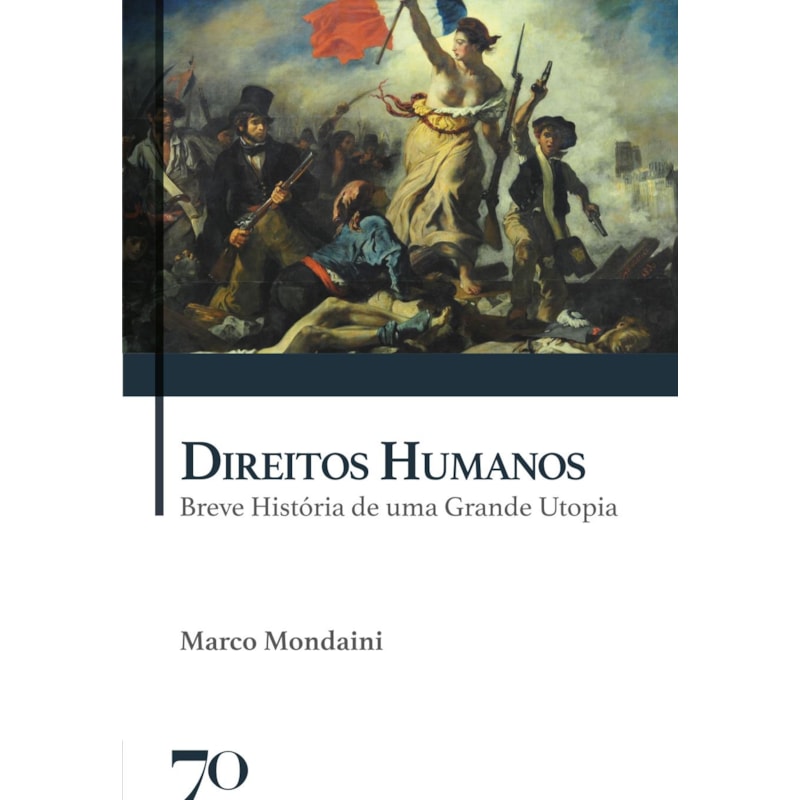 Direitos humanos: breve história de uma grande utopia