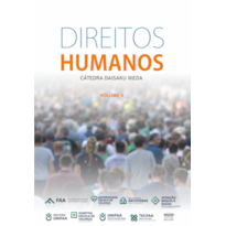 Direitos Humanos - Cátedra Daisaku Ikeda - Volume 5