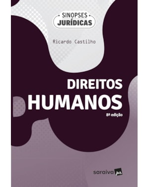 DIREITOS HUMANOS - COLEÇÃO SINOPSES JURÍDICAS - 8ª EDIÇÃO 2025