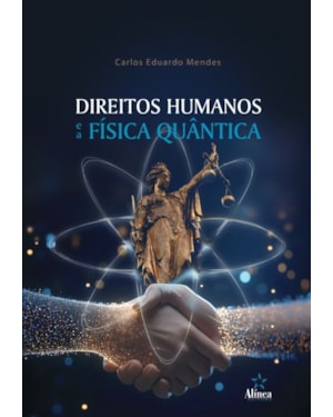 DIREITOS HUMANOS E A FÍSICA QUÂNTICA