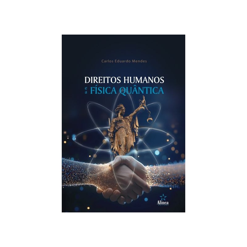 DIREITOS HUMANOS E A FÍSICA QUÂNTICA