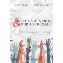 DIREITOS HUMANOS E AMOR AO PRÓXIMO