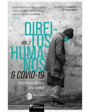 DIREITOS HUMANOS E COVID-19: RESPOSTAS SOCIAIS À PANDEMIA - VOLUME 2