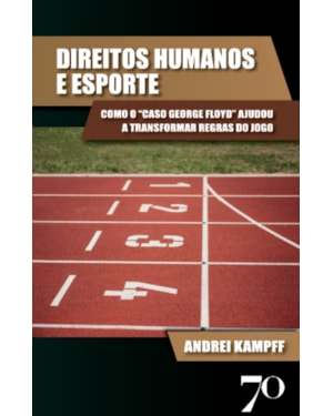 Direitos humanos e esporte: como o