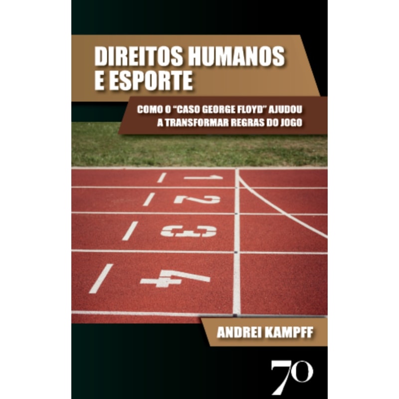 Direitos humanos e esporte: como o