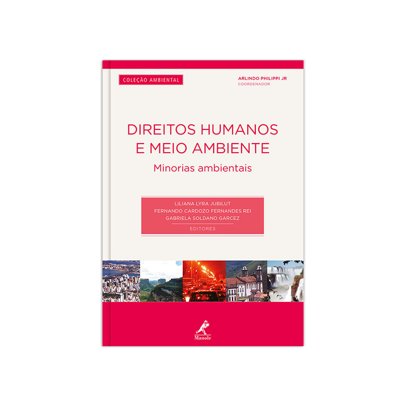 Direitos humanos e meio ambiente: Minorias ambientais