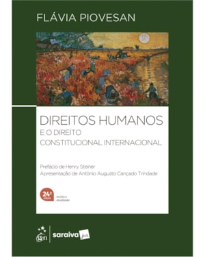 DIREITOS HUMANOS E O DIREITO CONSTITUCIONAL INTERNACIONAL - 24ª EDIÇÃO 2026