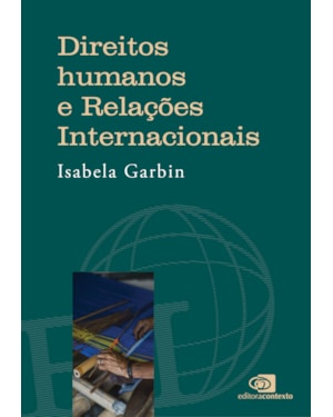DIREITOS HUMANOS E RELAÇÕES INTERNACIONAIS