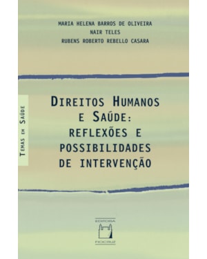 DIREITOS HUMANOS E SAÚDE - REFLEXÕES E POSSIBILIDADES DE INTERVENÇÃO