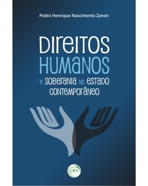 DIREITOS HUMANOS E SOBERANIA NO ESTADO CONTEMPORÂNEO