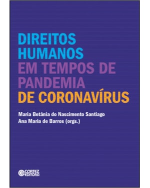 DIREITOS HUMANOS EM TEMPOS DE PANDEMIA DE CORONAVÍRUS