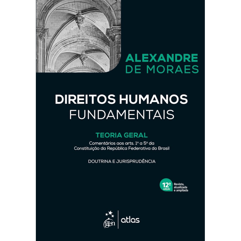 DIREITOS HUMANOS FUNDAMENTAIS - 12ª EDIÇÃO 2021