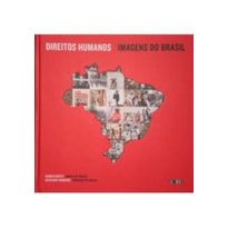 DIREITOS HUMANOS - IMAGENS DO BRASIL