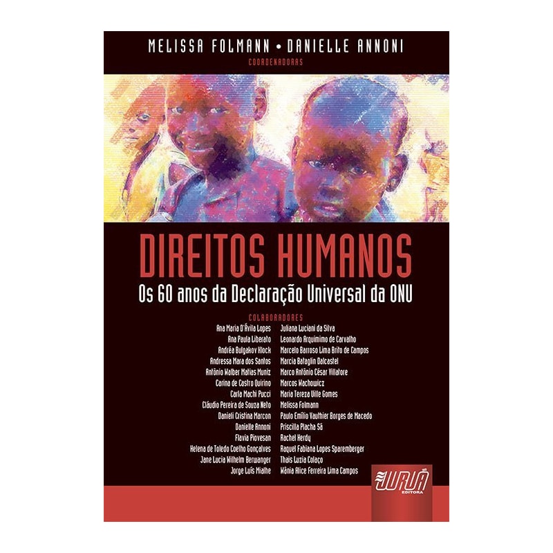DIREITOS HUMANOS - OS 60 ANOS DA DECLARAÇÃO UNIVERSAL DA ONU