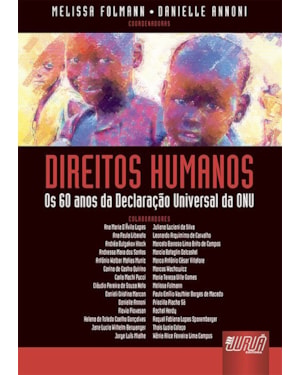 DIREITOS HUMANOS - OS 60 ANOS DA DECLARAÇÃO UNIVERSAL DA ONU