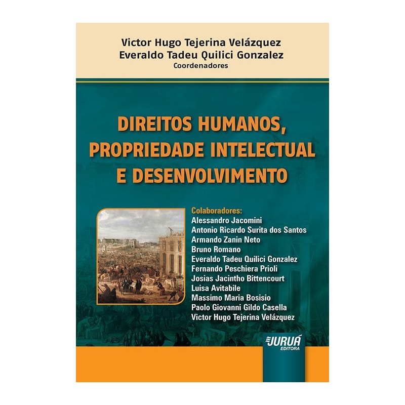 DIREITOS HUMANOS, PROPRIEDADE INTELECTUAL E DESENVOLVIMENTO