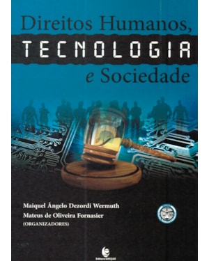 DIREITOS HUMANOS TECNOLOGIA E SOCIEDADE