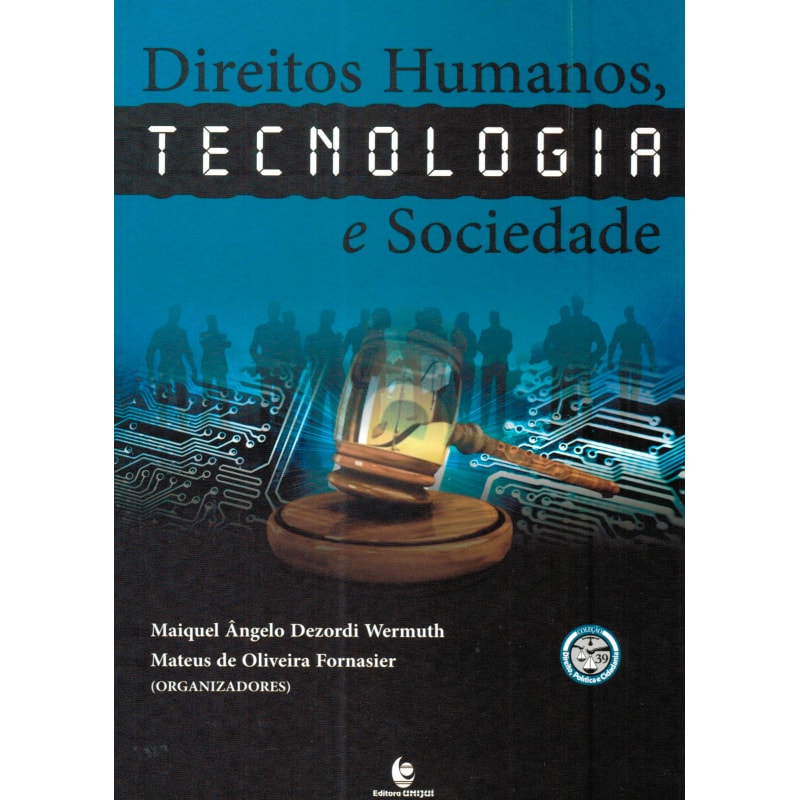 DIREITOS HUMANOS TECNOLOGIA E SOCIEDADE