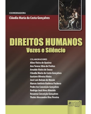DIREITOS HUMANOS - VOZES E SILÊNCIO