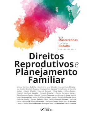 DIREITOS REPRODUTIVOS E PLANEJAMENTO FAMILIAR - 1ª ED - 2024