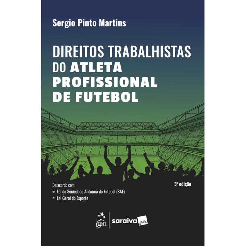 DIREITOS TRABALHISTAS DO ATLETA PROFISSIONAL DE FUTEBOL - 3ª EDIÇÃO 2026