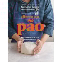 DIRETO AO PÃO: RECEITAS CASEIRAS PARA TODAS AS HORAS