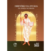 DIRETORIO DA LITURGIA DA IGREJA NO BRASIL - 2023