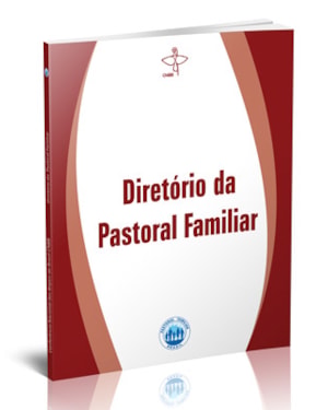 DIRETÓRIO DA PASTORAL FAMILIAR
