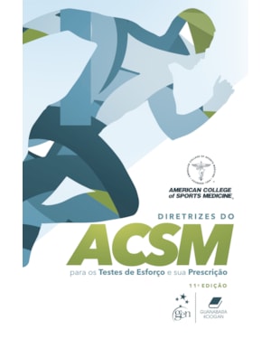 DIRETRIZES DO ACSM PARA OS TESTES DE ESFORÇO E SUA PRESCRIÇÃO