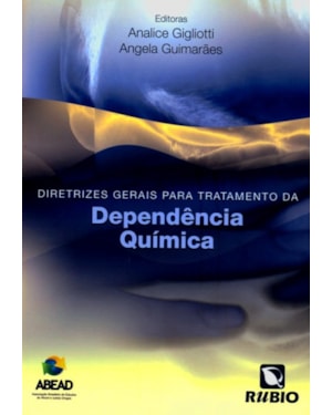 Diretrizes gerais para o tratamento da dependência química (ABEAD)