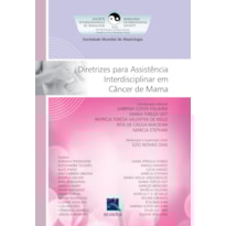 DIRETRIZES PARA ASSISTÊNCIA INTERDISCIPLINAR EM CÂNCER DE MAMA
