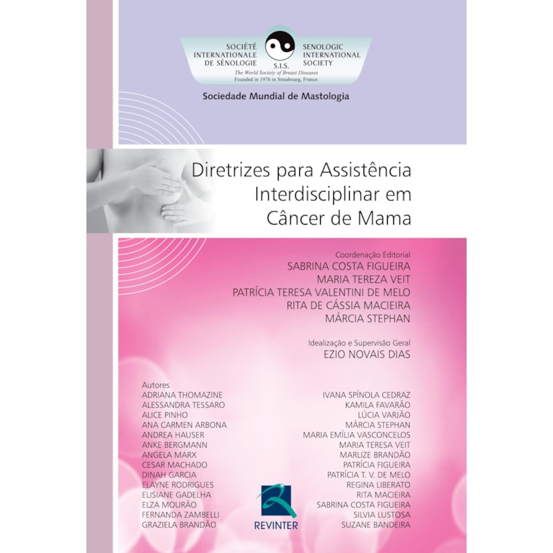 DIRETRIZES PARA ASSISTÊNCIA INTERDISCIPLINAR EM CÂNCER DE MAMA