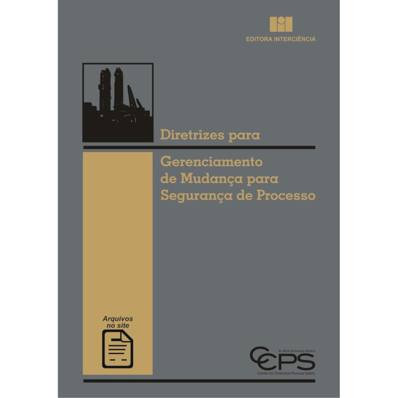Diretrizes para gerenciamento de mudança para segurança de processo