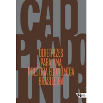 Diretrizes para uma política econômica brasileira