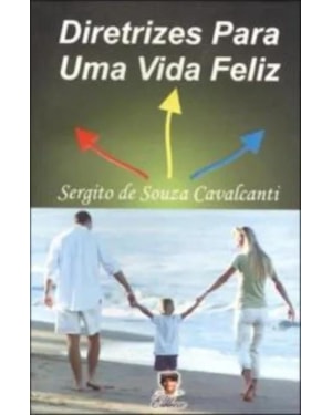 DIRETRIZES PARA UMA VIDA FELIZ