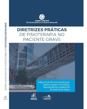 DIRETRIZES PRÁTICAS DE FISIOTERAPIA NO PACIENTE GRAVE