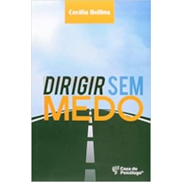 DIRIGIR SEM MEDO - 1ª DIRIGIR SEM MEDO - 1ª