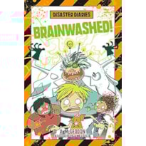 DISASTER DIARIES : BRAINWASHE